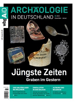 Archaologie in Deutschland 6/2023