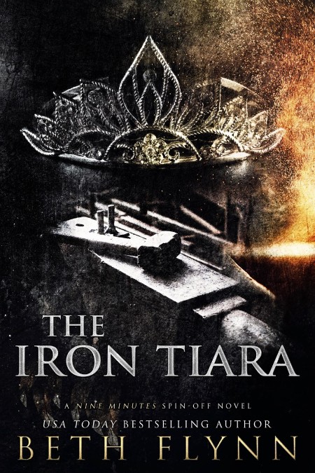 The Iron Tiara by Beth Flynn 64dd26ee2b1b12fc0d4a389d5c5eab45