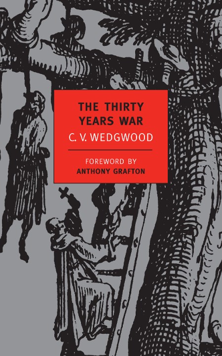 The Thirty Years War by C. V. Wedgwood Cff3cc78c1870676c34a791a6a5f5f6b