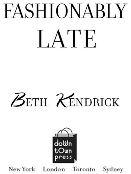 Fashionably Late by Beth Kendrick 98a6d8d8f92df4d9a5267261181e186c