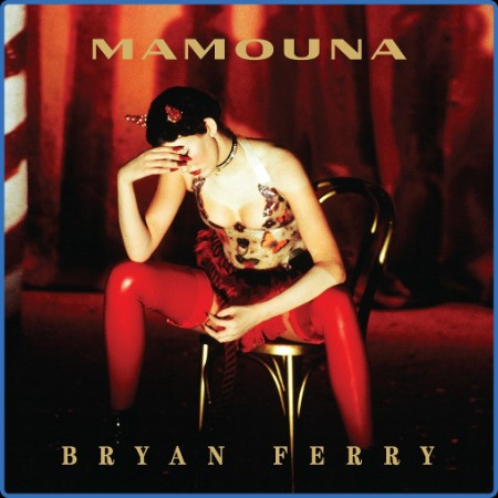 Bryan Ferry - Mamouna (Deluxe) (2023)