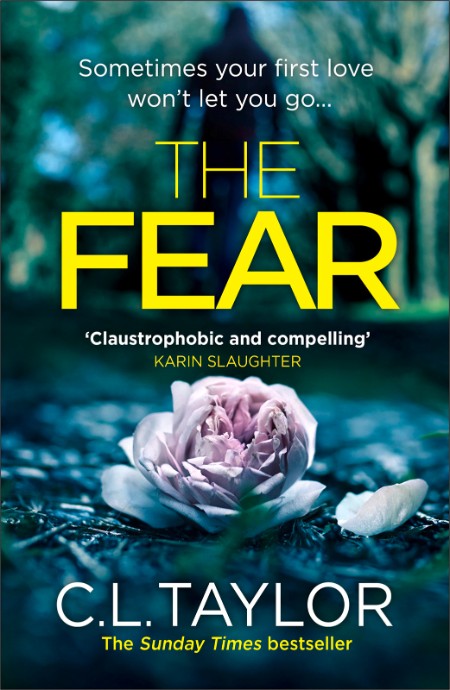 The Fear by C. L. Taylor 400c2a8922b1a4ee4ba627d5a1e7c79d