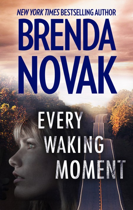 Every Waking Moment by Brenda Novak