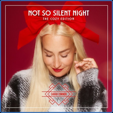 Sarah Connor - Not So Silent Night (The Cozy Edition) (2023)