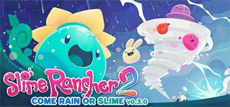 Slime Rancher 2 v0 3 0 by Pioneer