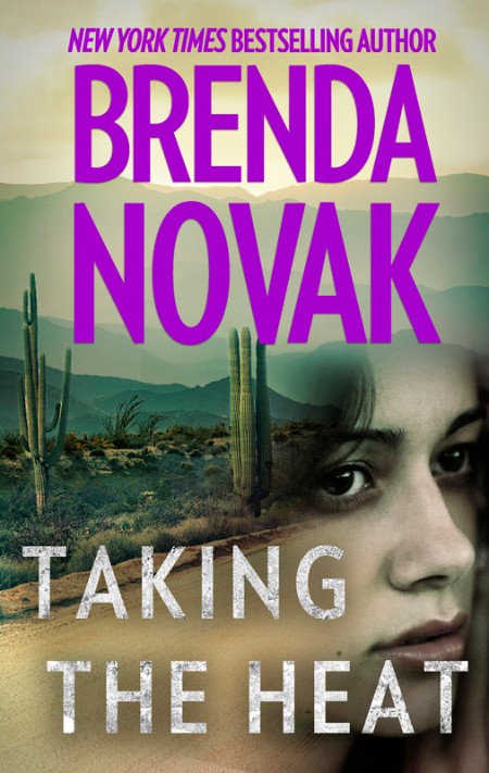 Taking the Heat by Brenda Novak 8f47c2cfa3b3b58eacdac6204b600fdf