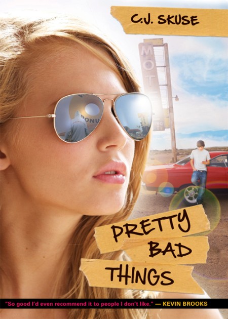 Pretty Bad Things by C. J. Skuse 75516c9c81989044a0d3eed79e61e2eb