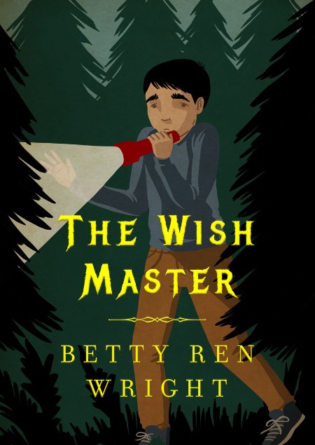 The Wish Master by Betty Ren Wright 98bff569e35c74d90ac02290e9721913