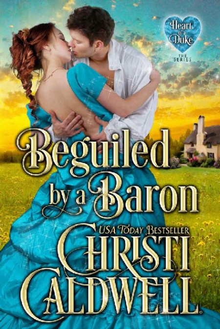 Beguiled by a Baron by Christi Caldwell 0de5dc4ceae93b141815d4a3bea7712c