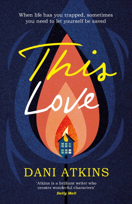 This Love by Dani Atkins