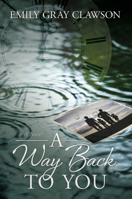 A Way Back to You by Emily GRay Clawson 51e89a9c658663f7d55921e9ec7b4e47