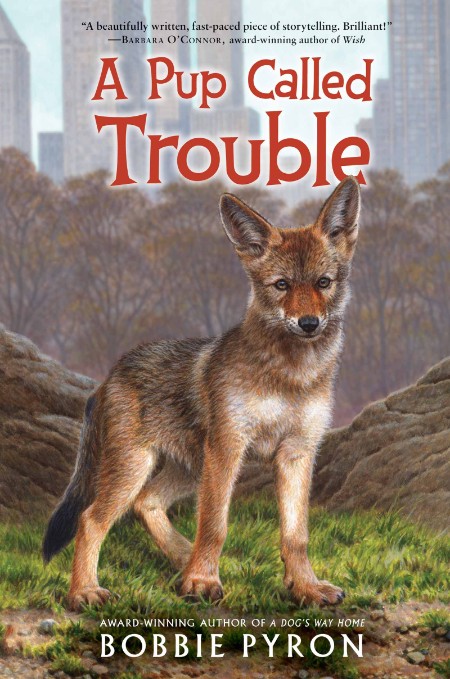 A Pup Called Trouble by Bobbie Pyron