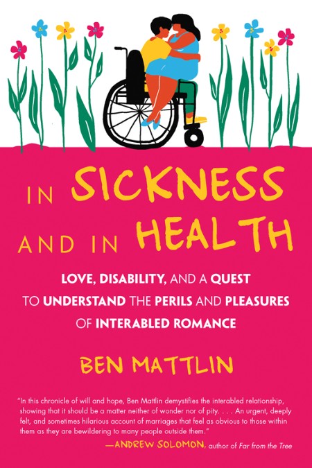 In Sickness and in Health by Ben Mattlin 69749edd853625d9c26e18ec48612675