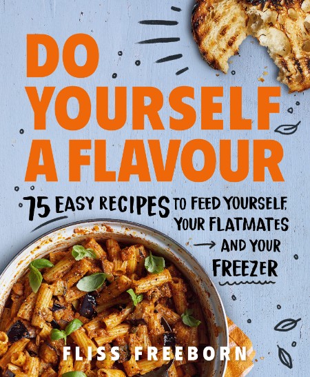 Do Yourself a Flavour by Fliss Freeborn