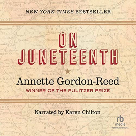 Annette Gordon-Reed - (2021) - On Juneteenth (biography)