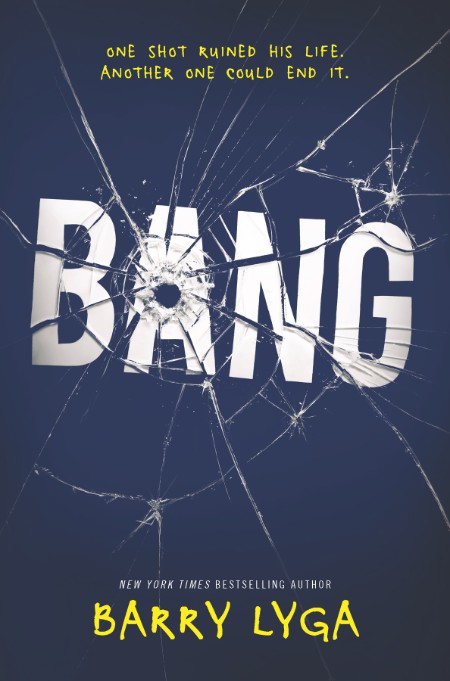 Bang by Barry Lyga