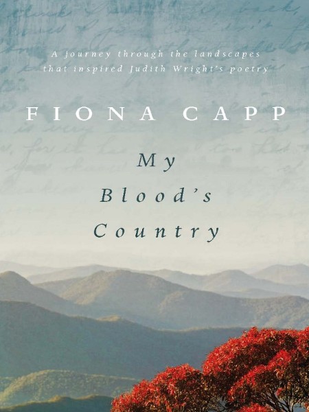 My Blood's Country by Fiona Capp Fa46793caebf3dd23e8f9b81395ff4a3