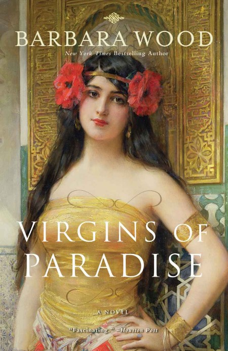 Virgins of Paradise by Barbara Wood 1095b291aff2d8d8b838c6369d6963b1