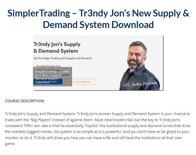 SimplerTrading – Tr3ndy Jon's New Supply & Demand System Download 2023