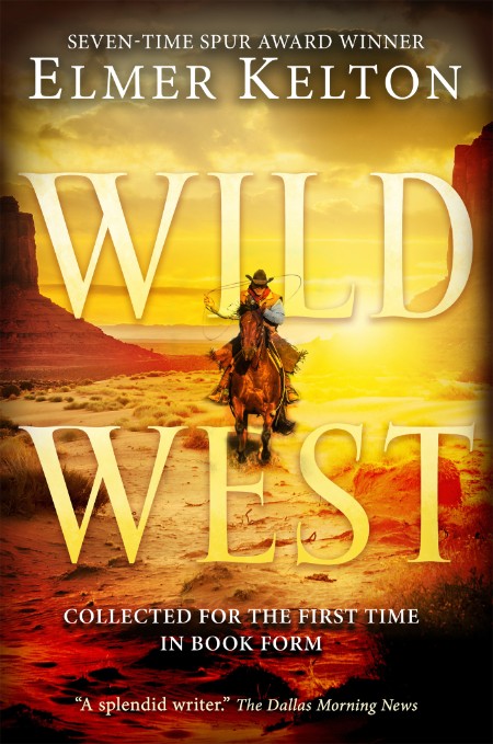 Wild West by Elmer Kelton