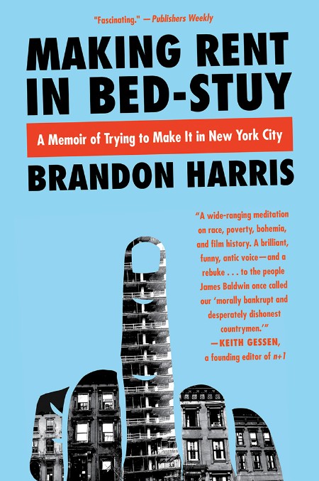 Making Rent in Bed-Stuy by Brandon Harris