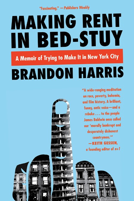 Making Rent in Bed-Stuy by Brandon Harris 9f8c0a7a293ee014e19142049348f9d0