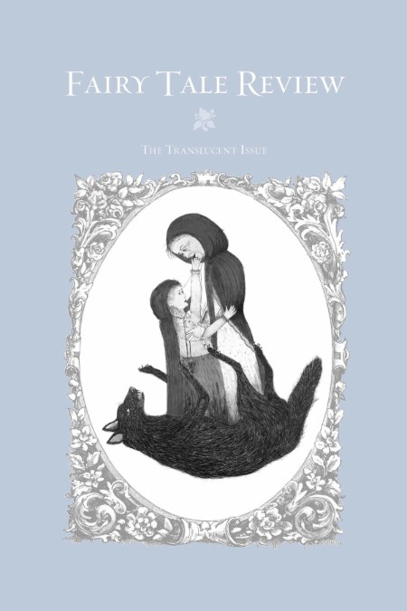 Fairy Tale Review, Issue 13 by Kate Bernheimer 3234cd032ec7f454402034a94afd43dd