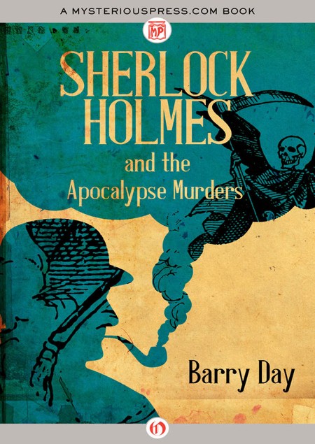 Sherlock Holmes and the Apocalypse Murders by Barry Day