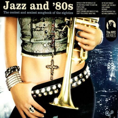 Jazz And 80s (2006) FLAC