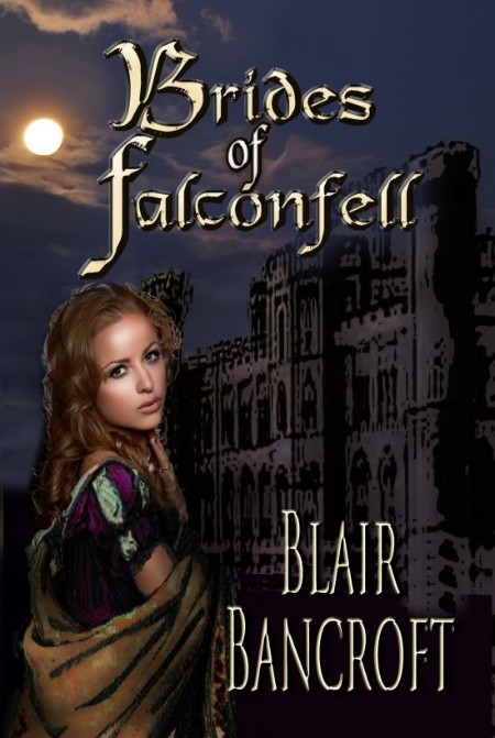 Brides of Falconfell by Blair Bancroft