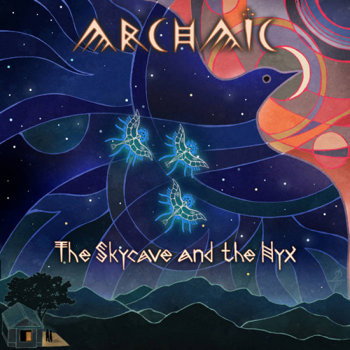 Archaic - The Skycave and the Nyx (2023)