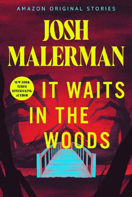 Summary of It Waits in the Woods (Creature Feature collection) Book 3 of 6 by Lite... B0162b6c5ab7d7dd402b1e5fedda275d