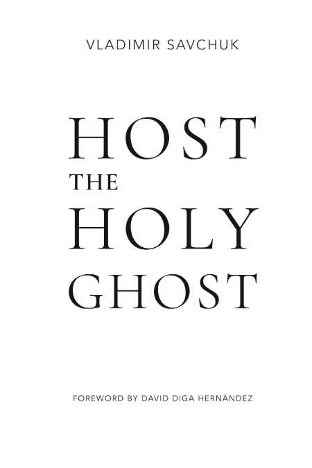 Host the Holy Ghost by Vladimir Savchuk B774de2180ff27b43f42a78dbb219261