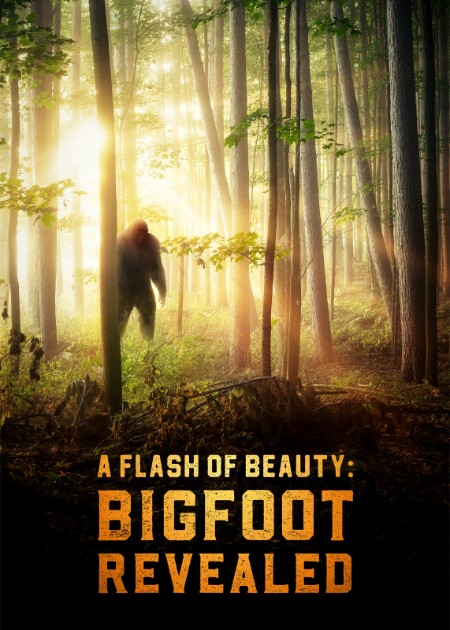 A Flash Of Beauty Bigfoot Revealed (2022) 1080p WEBRip x264 AAC-YTS