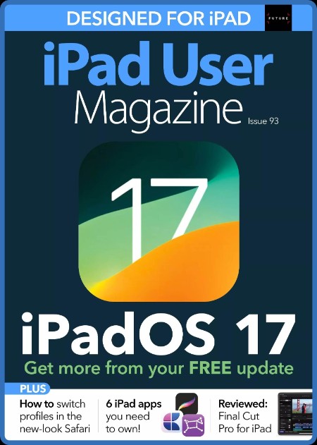 iPad User Magazine - Issue 93 - November 2023