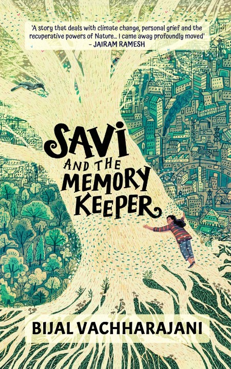 Savi and the Memory Keeper by Bijal Vachharajani