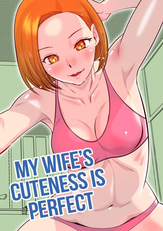 [Ono Kenuji] Ore no Tsuma wa Kanpeki de Kawaii | My Wife's Cuteness is Perfect [English] Hentai Comics