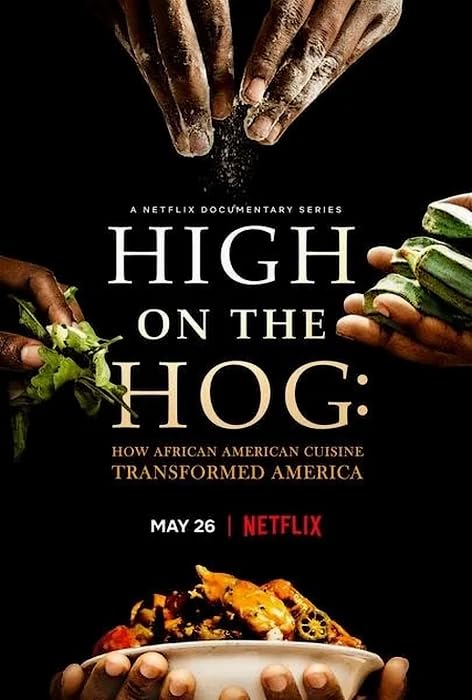 Jak kuchnia afroamerykańska zmieniła Amerykę / High on the Hog: How African American Cuisine Transformed America (2021-2023) [SEZON 1-2] MULTi.1080p.NF.WEB-DL.x264-KiT / Lektor PL & Napisy PL