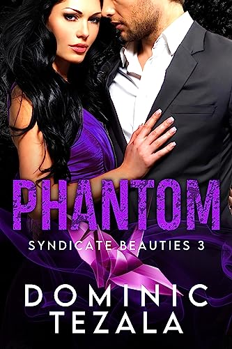 Cover: Dominic Tezala - Phantom: Syndicate Beauties 3 (Syndicate Beauties De)