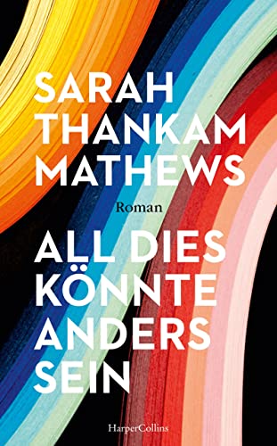 Cover: Thankam Mathews, Sarah - All dies könnte anders sein