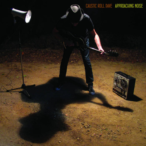 Caustic Roll Dave - Approaching Noise (2014)  Lossless