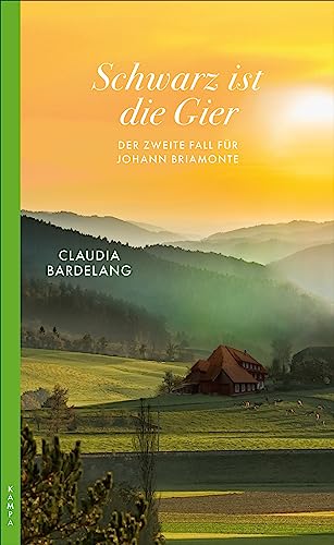 Cover: Claudia Bardelang - Schwarz ist die Gier: Der zweite Fall für Johann Briamonte