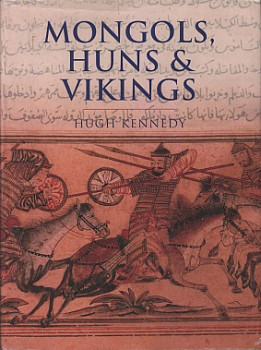 Mongols, Huns and Vikings: Nomads at War