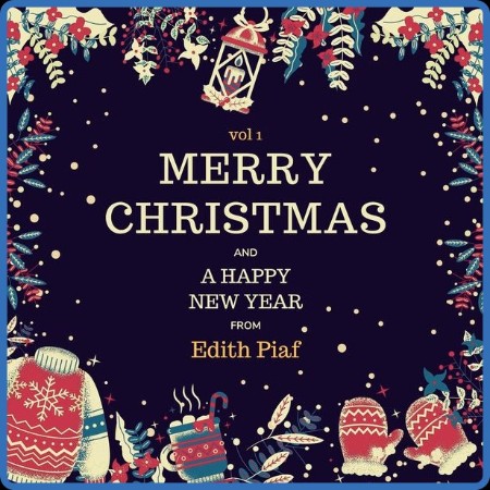 Edith Piaf - Merry Christmas and A Happy New Year from Edith Piaf, Vol. 1 2023