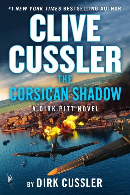 The Corsican Shadow by Dirk Cussler D4ab7a9dd7d43341ed3b27d94f0aea1f