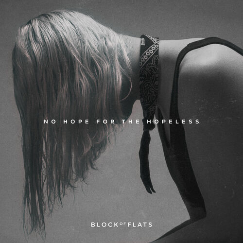 Block of Flats - No Hope For The Hopeless (2023)