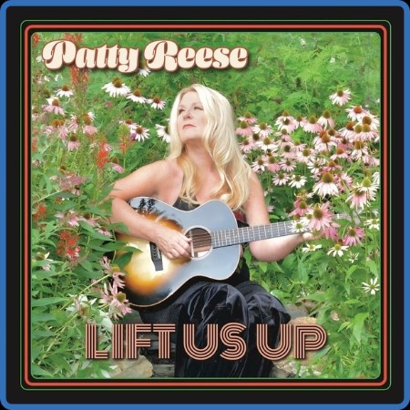 Patty Reese - Lift Us Up 2023