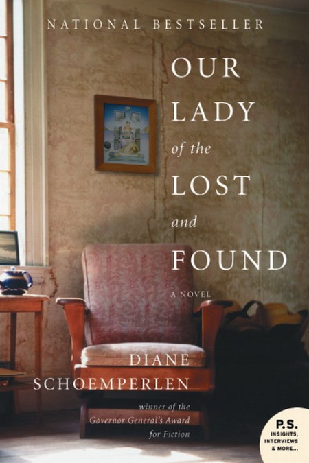 Our Lady of the Lost and Found by Diane Schoemperlen