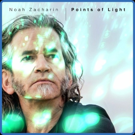 Noah Zacharin - Points Of Light 2023