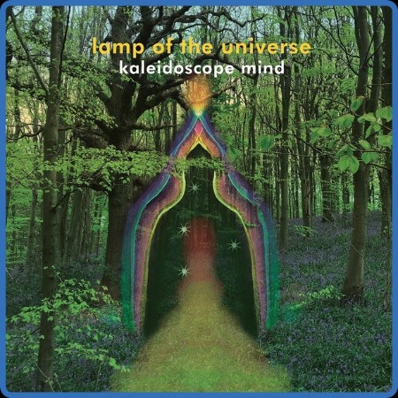 Lamp Of The Universe - Kaleidoscope Mind 2023